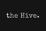 the Hive.
